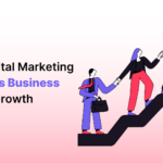 How Digital Marketing grows businesses