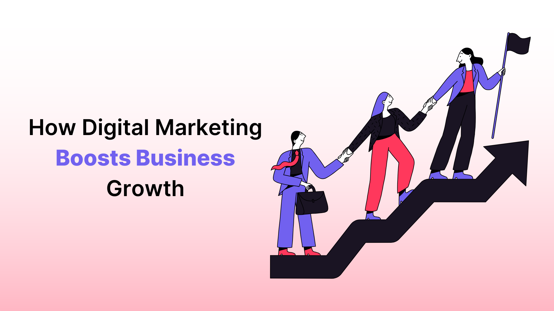 How Digital Marketing grows businesses